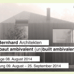 (un)gebaut ambivalent im AIT Architektursalon in Hamburg - 8.8. - 25.9.2014
