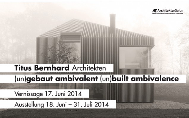 (un)gebaut ambivalent demnächst in den AIT Architektursalons in Köln und Hamburg