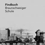 Ausstellung „Findbuch – 70 Jahre Braunschweiger Schule“